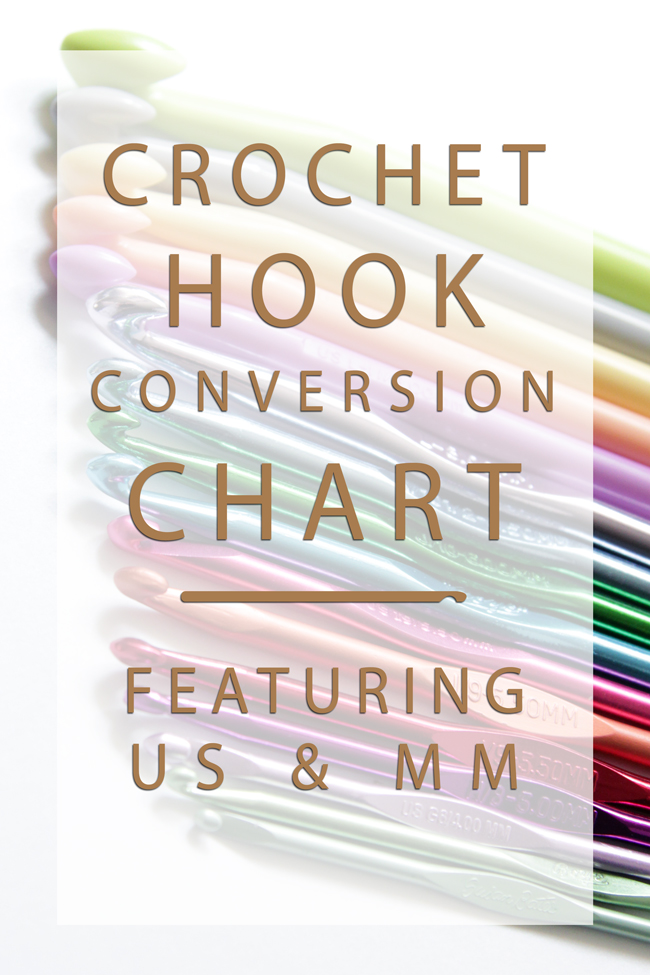 Crochet Hook Sizes Conversion Chart